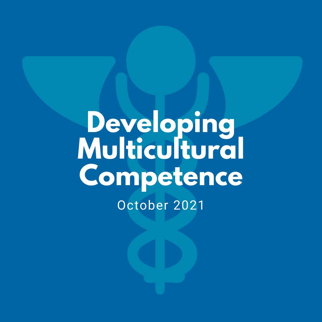 Preprofessional Newsletter October 2021 - Developing Multicultural Competence